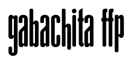 gAbAcHiTA FFP font